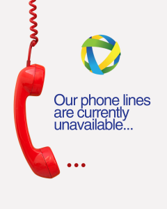 Our phone lines are currently unavailable